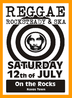 THE REGGAE PARTY
ON THE ROCKS
NAXOS TOWN